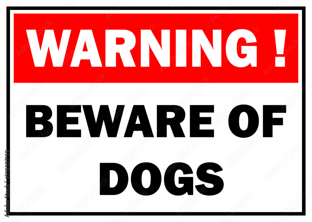 Beware of dogs warning sign board printable vector