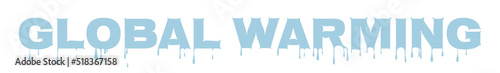 Global Warming melting ice text. Environment Day July 5 and Earth Day April 22 concept.