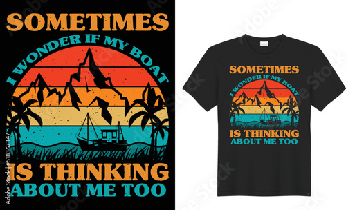 boating t shirt design 100% vector best Vector graphic for t shirt and other uses. print ready any productsship trendy stylish fashion t shirt vector design classic vintage templat
