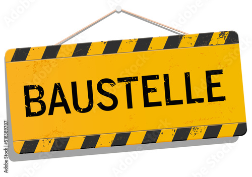 Schild Bauschild Baustelle schräg hängend