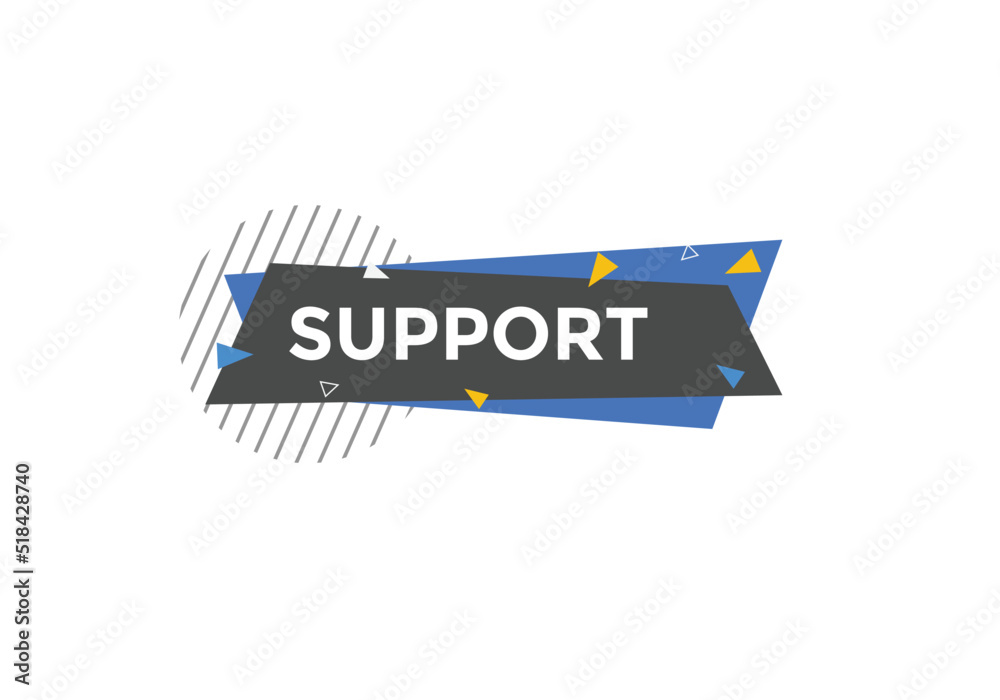support text button. support speech bubble. support sign icon.
support text button. support speech bubble. support sign icon.