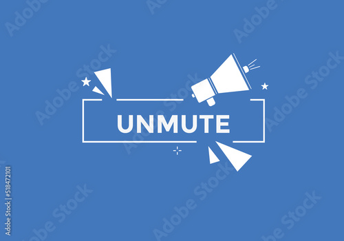 unmute text button. unmute speech bubble. unmute sign icon.
 photo