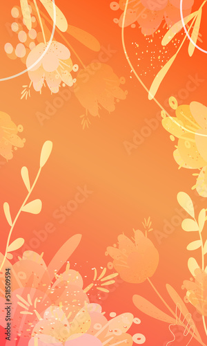 Gorgeous vertical frame in orange gradient with flowers and branches with space for text in the center. Modern invitation card in naive style.