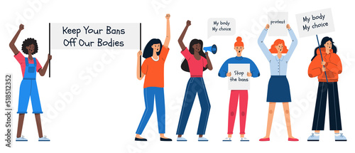 Young girls are holding posters and signs in their hands. Pro-Choice women protest activists. Women's fighting for abortion rights. Female protest march against abortion ban. Vector illustration