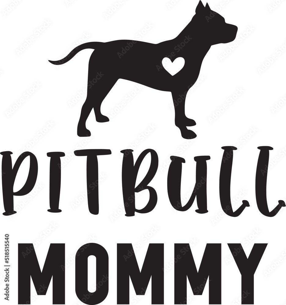 Pitbull Mommy