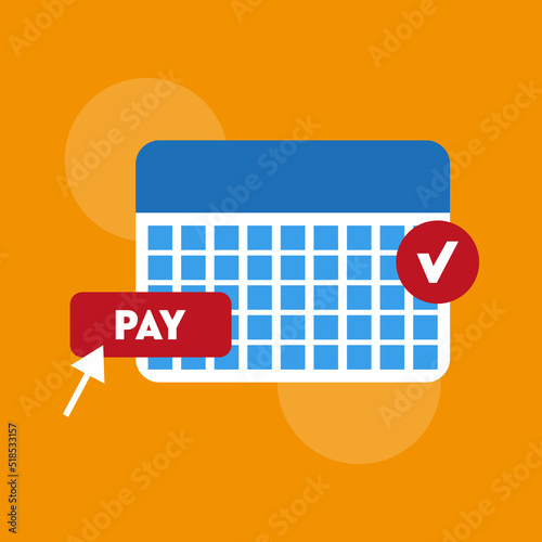 Payment calendar. Calendar with a monthly payment date. Monthly subscription payment. 