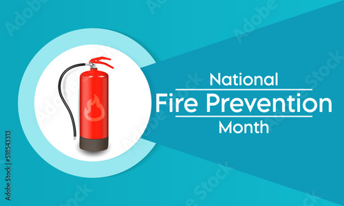 National Fire Prevention month is observed every year in October, to raise fire safety awareness, and help ensure our home and family is protected. Vector illustration
