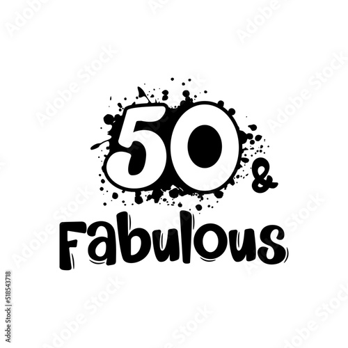 50 and Fabulous
