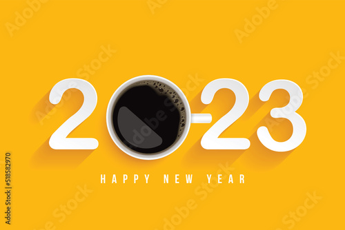 Happy New Year 2023 Enjoy a good time with your favorite cup of coffee. on yellow background. Coffee Poster Advertisement Flyers Vector Illustration