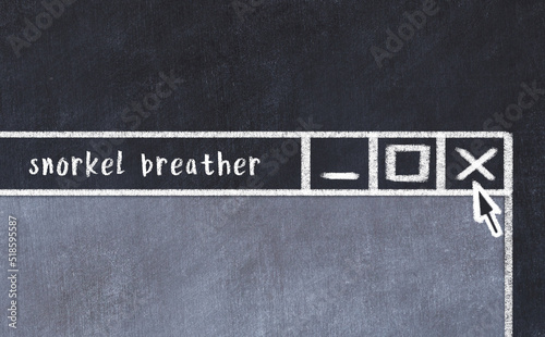 Chalk drawig of browser window with inscription snorkel breather