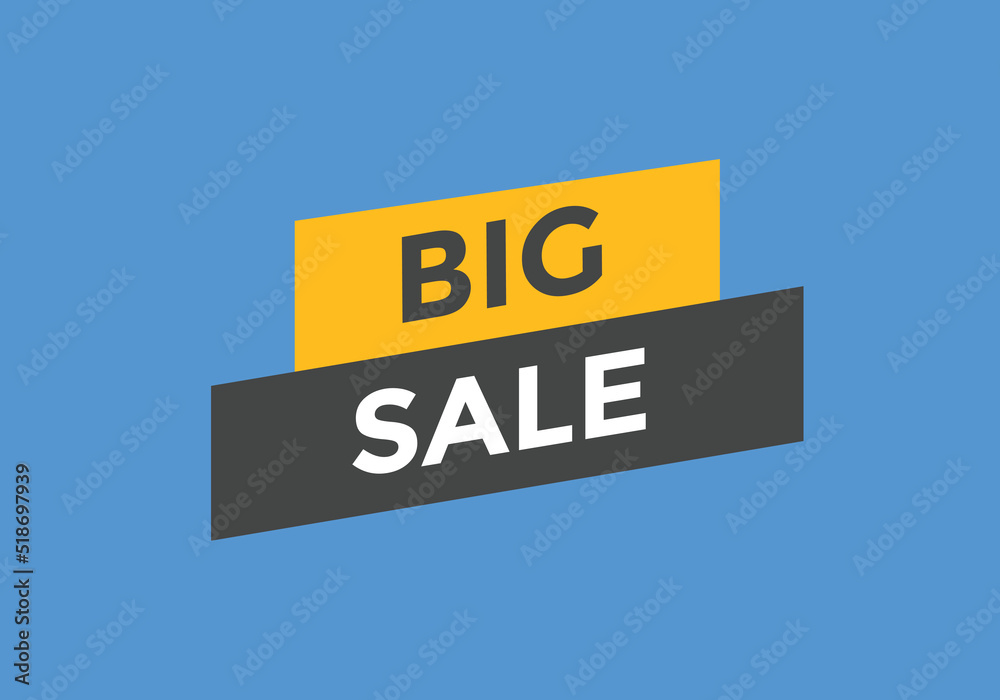 Big sale text button. Big sale speech bubble. Big sale sign icon.
Big sale text button. Big sale speech bubble. Big sale sign icon.