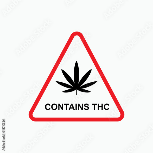 Contains THC Warning. Information Product Illustration As A Simple Vector Sign & Trendy Symbol for Design and  Medical Websites, Presentation or Application.