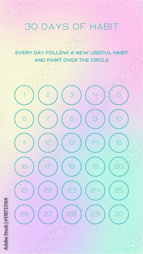 daily planner 30 days of habit, every day follow a new useful habit and paint over the circle, gradient wallpaper