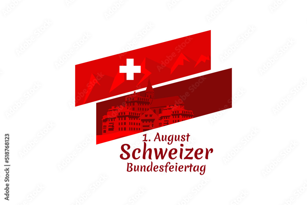Translate: August 1, Swiss national day. Swiss national day (Schweizer Bundesfeiertag) Vector illustration. Suitable for greeting card, poster and banner.