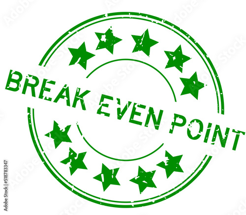 Grunge green break even point word with star icon round rubber seal stamp on white background