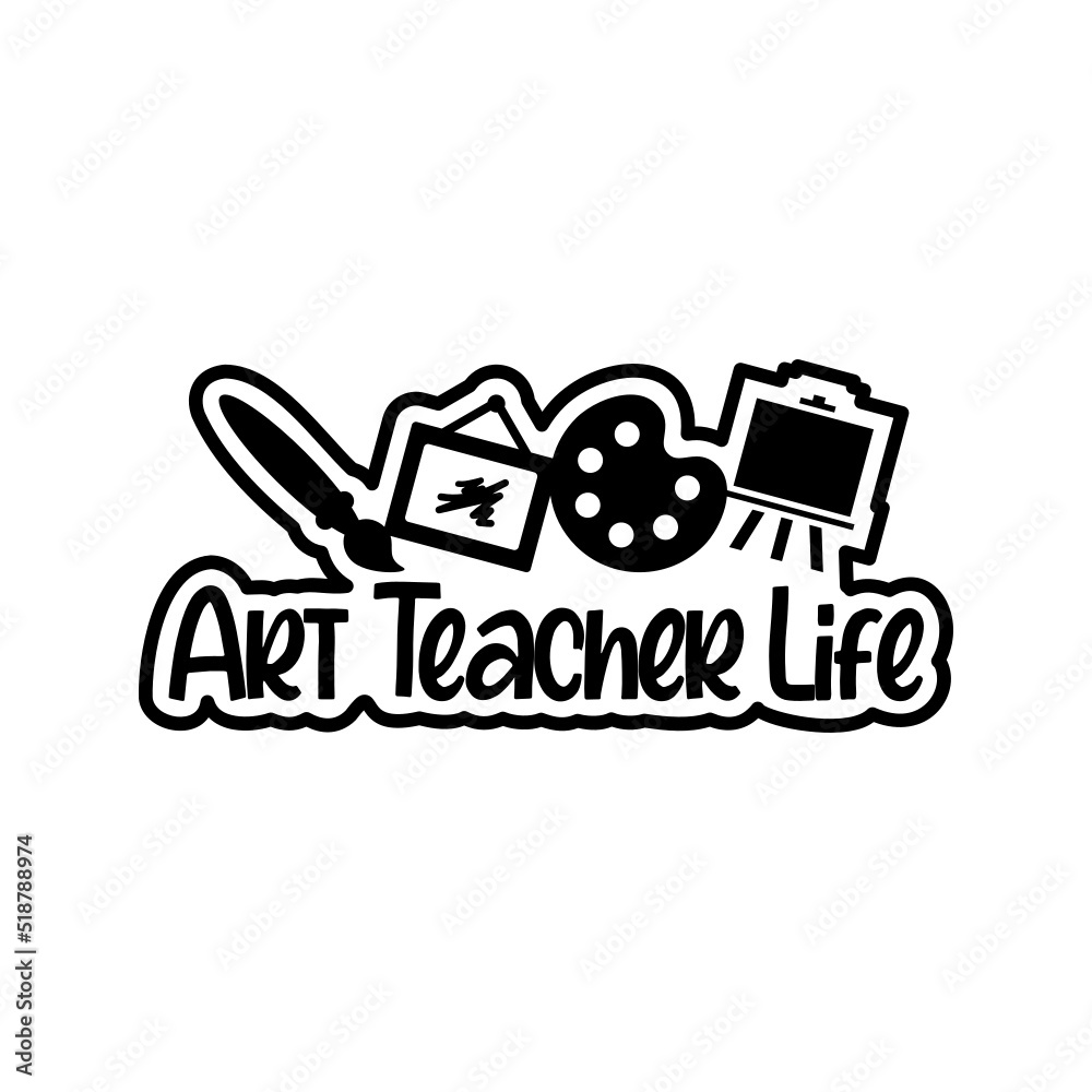 Art Teacher Life