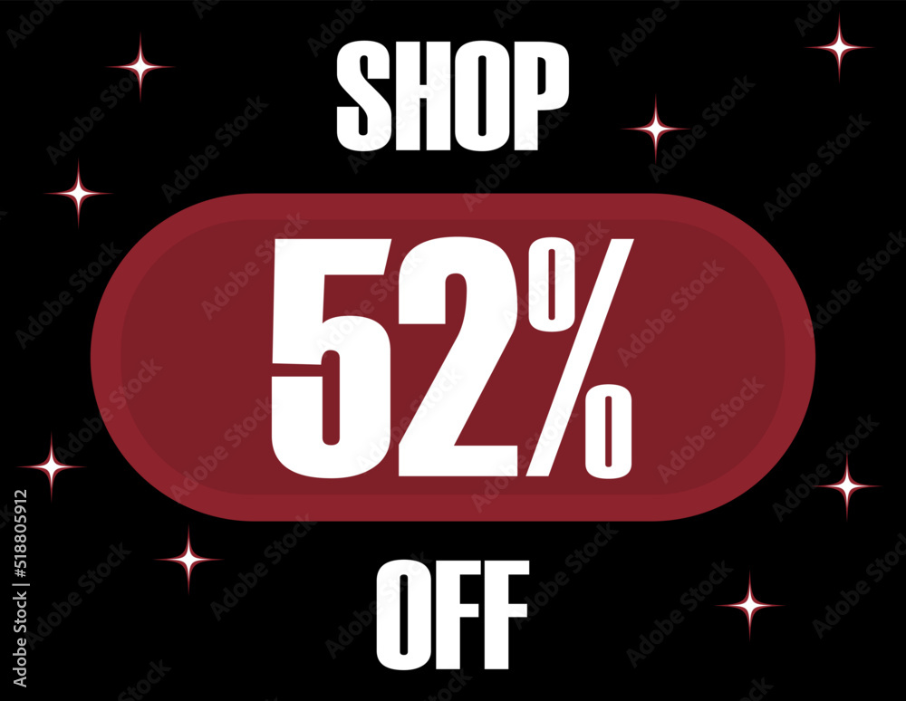 52% Off Shop. Vector 52% discount on black background and glowing effect.