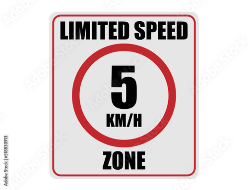 5km per hour limited speed. Zone up to 5km. Traffic sign on white background.