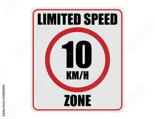 10km per hour limited speed. Zone up to 10km. Traffic sign on white background.