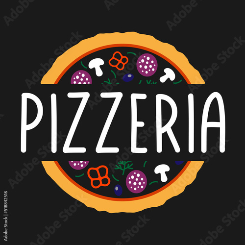 Pizzeria logo template. Pizza vector emblem on a chalkboard. Vector emblem for cafe, fast food, food delivery service or restaurant.