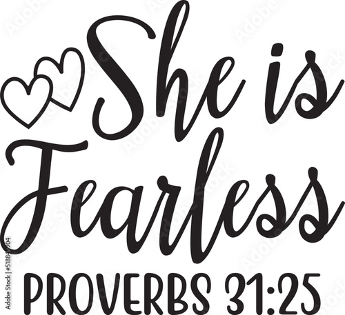 She is fearless proverbs 31:25 - Sublimation SVG t-shirt design, Vector vintage illustration. Eps 10.
