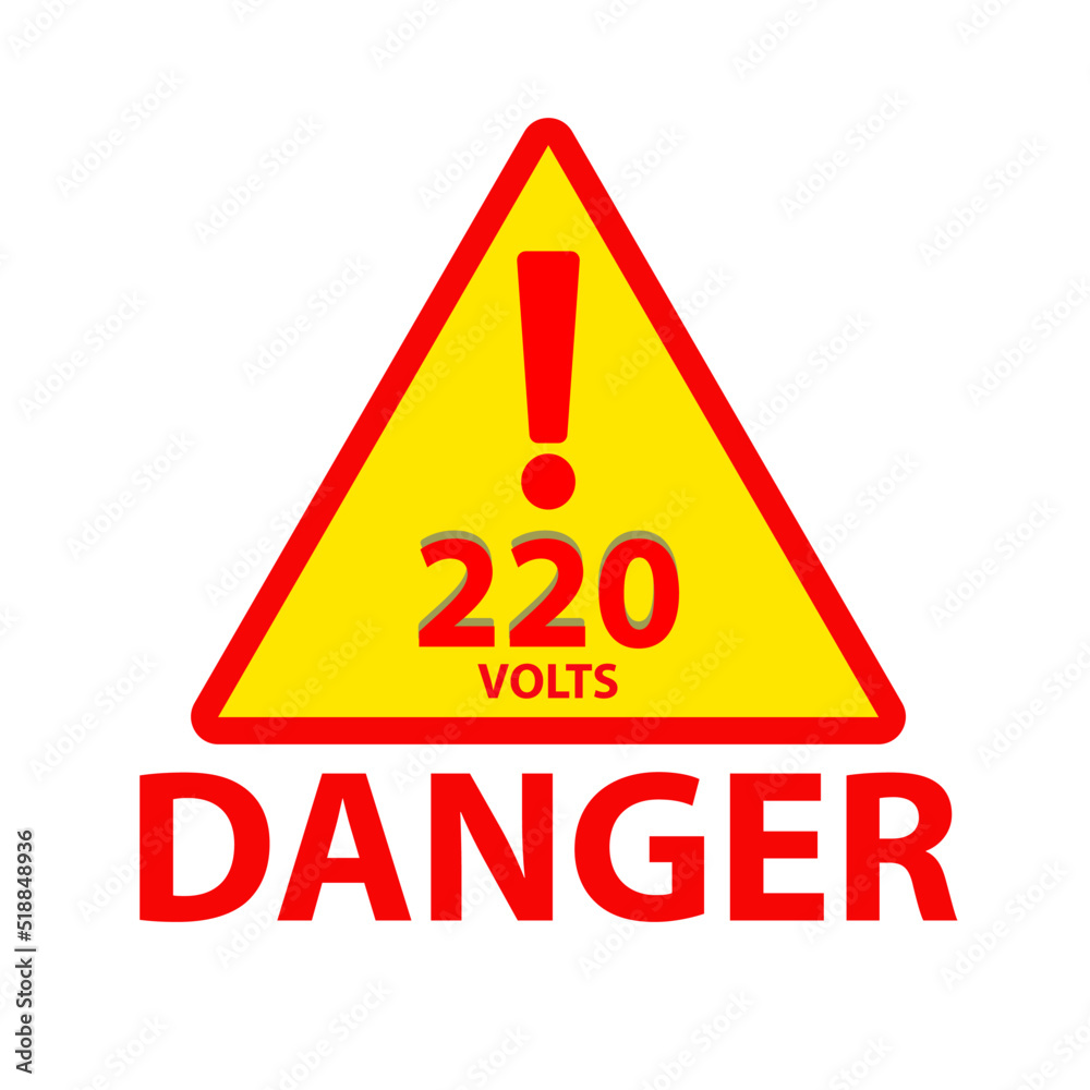 High Voltage Sign: Danger 220 volt. Danger symbol electric shock. Flat ...