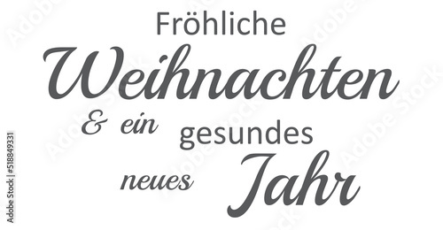 Fröhliche Weihnachten und ein gesundes neues Jahr, deutscher Text, isoliert