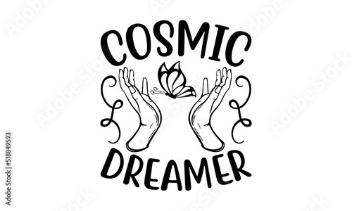 Cosmic dreamer - Sublimation SVG t-shirt design, Vector vintage illustration. Eps 10.