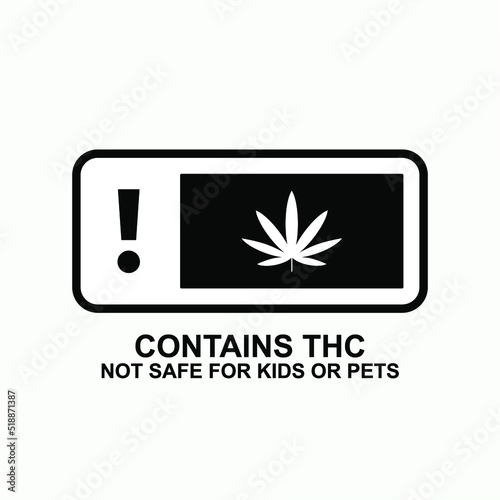 Contains THC Warning. Information Product Illustration As A Simple Vector Sign & Trendy Symbol for Design and  Medical Websites, Presentation or Application.  