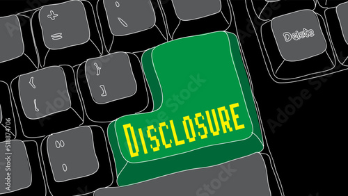 Computer Keyboard with Disclosure text. Close-up of an electronic Computer Device part, keypad.