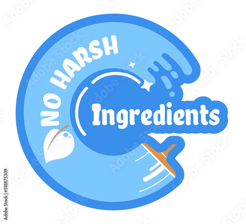 No harsh ingredients in detergents for cleaning