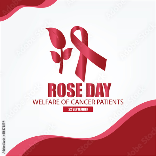 Rose Day (Welfare of Cancer patients). Design simple and elegant