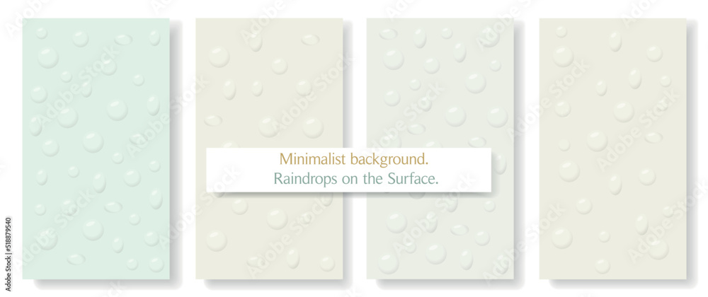 Raindrops on the surface. Minimalist backgrounds. Set of templates for cards, banners, posters, covers, or websites. Social media and stories and post background template with space for copy text.