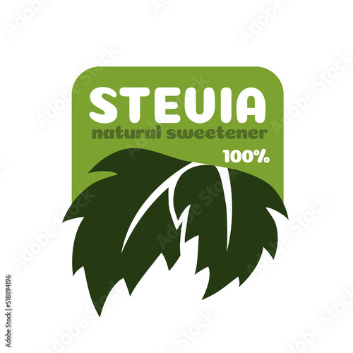 Stevia leaves vector symbol 100% natural organic stevia sweetener substitute isolated on white background. Eco icon for label, poster, badge, packaging design. 10 eps