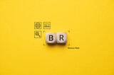 Concept business marketing acronym BR or Bounce Rate.