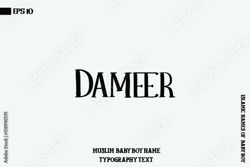 Muslim Men's Name Dameer Calligraphy Text