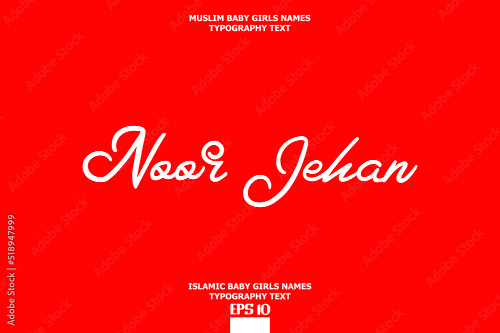 Noor Jehan Muslim Female Name Calligraphy Text