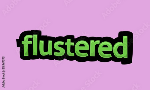 FLUSTERED background writing vector design