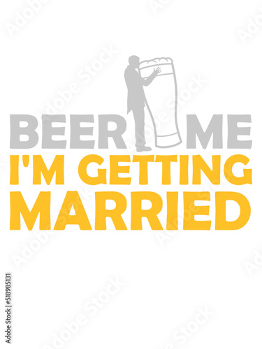 Beer Me Getting Married 
