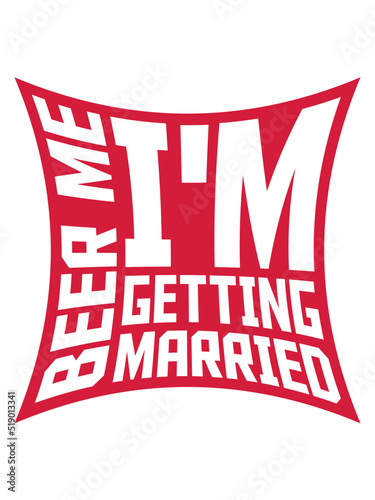 Beer Me Getting Married 