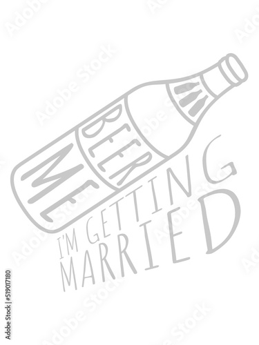 Beer Me Getting Married 