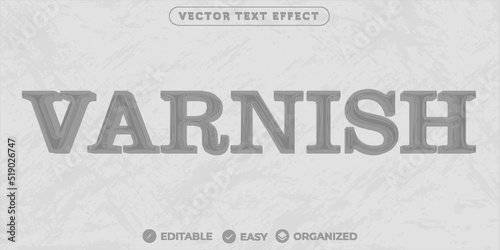 Varnish Text Effect,Fully Editable Font Text Effect