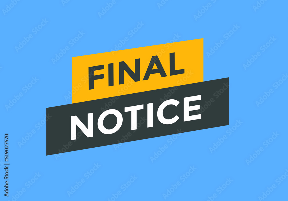 Final notice text web template. Vector Illustration. 
