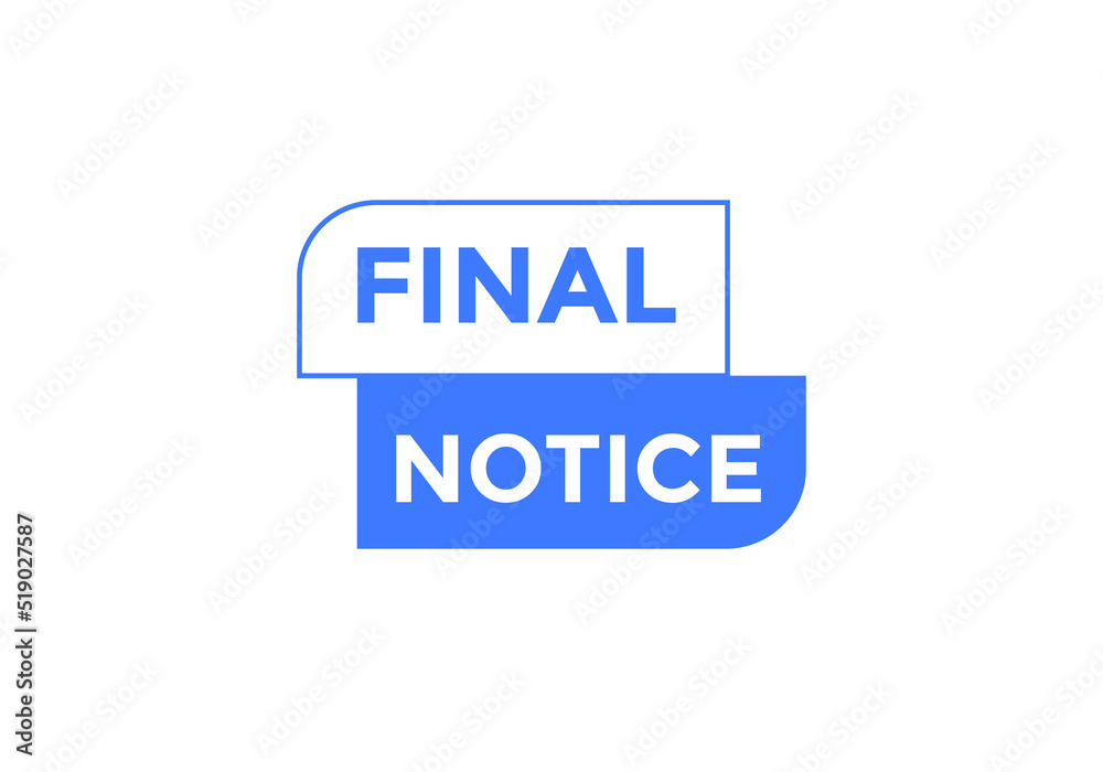 Final notice text web template. Vector Illustration.
Final notice text web template. Vector Illustration.