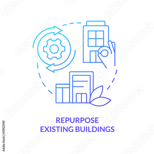 Repurpose existing buildings blue gradient concept icon. Renovation. Carbon neutralization strategy abstract idea thin line illustration. Isolated outline drawing. Myriad Pro-Bold fonts used
