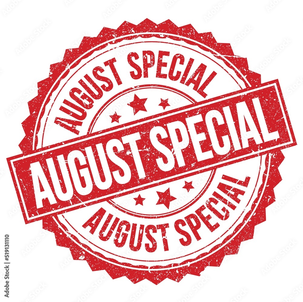 AUGUST SPECIAL text on red round stamp sign AUGUST SPECIAL text on red round stamp sign