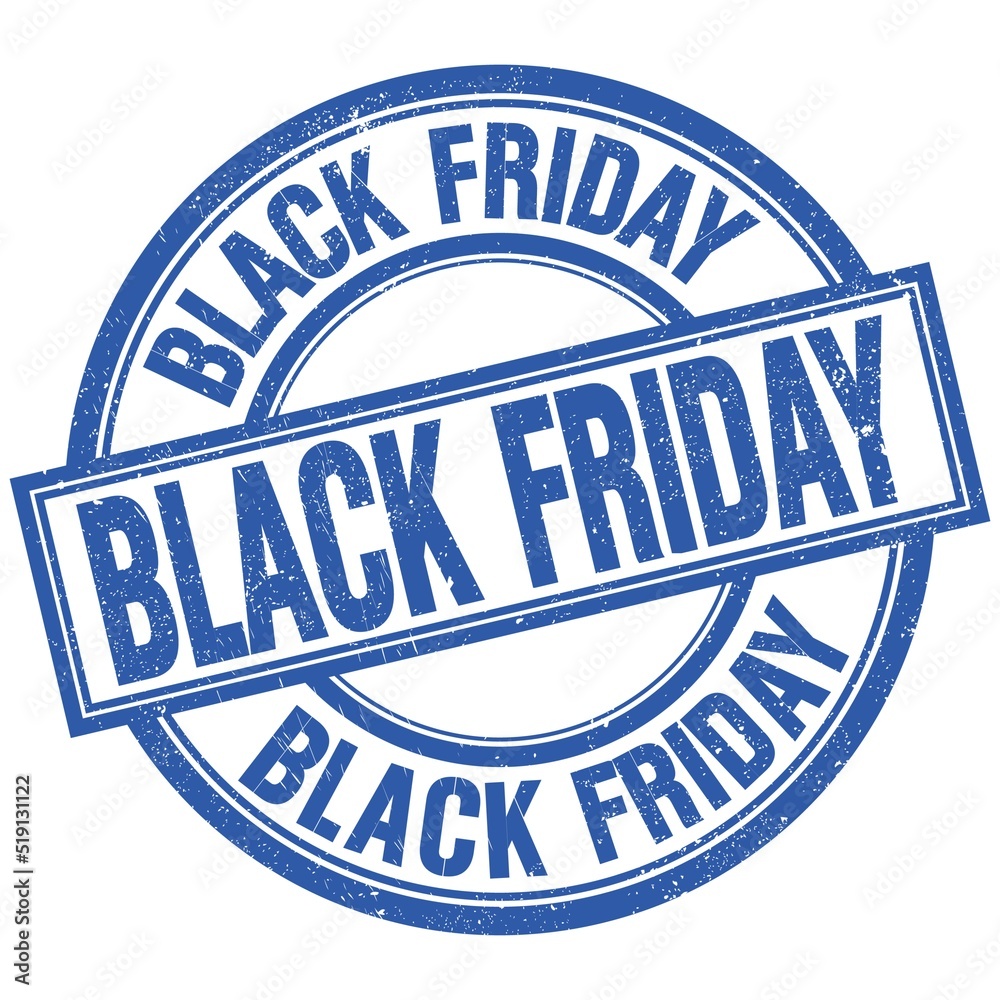 BLACK FRIDAY written word on blue stamp sign BLACK FRIDAY written word on blue stamp sign
