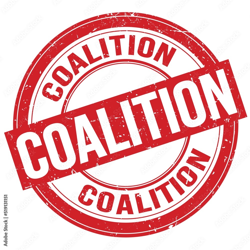 COALITION text written on red round stamp sign COALITION text written on red round stamp sign