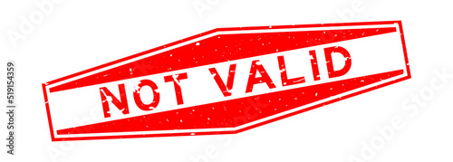 Grunge red not valid word hexagon rubber seal stamp on white background