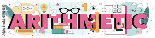 Arithmetics typographic header. Students studying mathematics, algebra